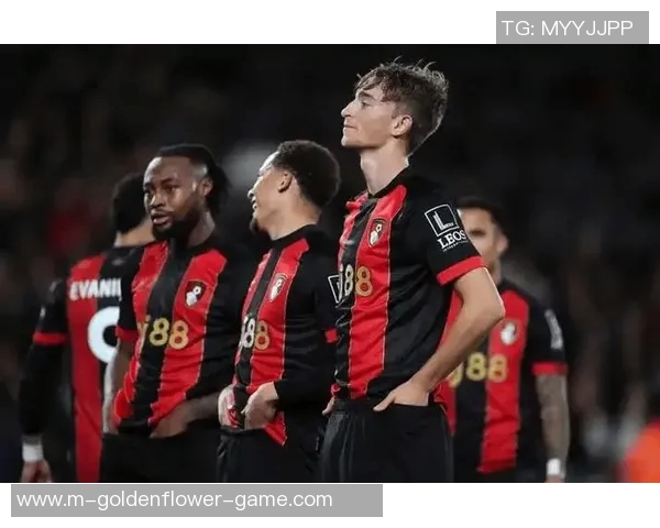 伯恩茅斯主场迎战利物浦双方争夺英超关键三分之战